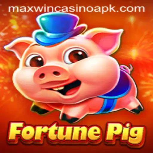 FortunePig: Unveiling the Thrills of MaxWin Casino APK