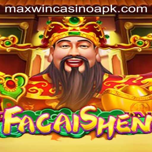 Exploring FaCaiShen: A Dive into the Maxwin Casino APK Game